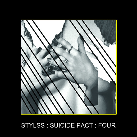 STYLSS: SUICIDE PACT: FOUR