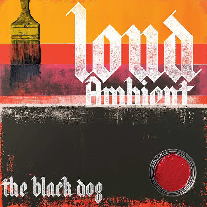 Album cover of The Black Dog's Loud Ambient record.